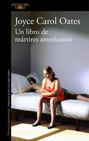 Un libro de mártires americanos | 9788420431680 | Joyce Carol Oates | Llibres.cat | Llibreria online en català | La Impossible Llibreters Barcelona
