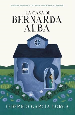 La casa de Bernarda Alba (Colección Alfaguara Clásicos) | 9788420486765 | Federico García Lorca | Llibres.cat | Llibreria online en català | La Impossible Llibreters Barcelona