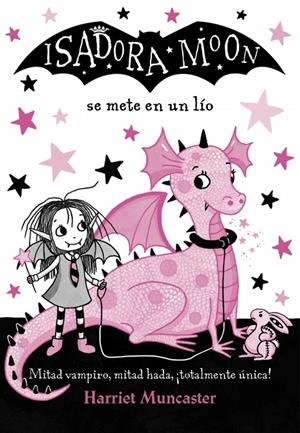 Isadora Moon se mete en un lío (Isadora Moon 5) | 9788420486321 | Harriet Muncaster | Llibres.cat | Llibreria online en català | La Impossible Llibreters Barcelona