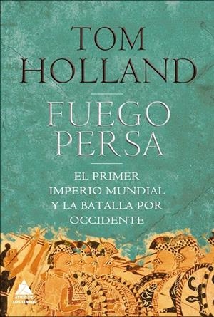 Fuego persa | 9788493972011 | Holland, Tom | Llibres.cat | Llibreria online en català | La Impossible Llibreters Barcelona