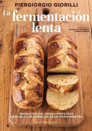 FERMENTACIÓN LENTA, LA | 9788417127060 | Giorilli, Piergiorgio | Llibres.cat | Llibreria online en català | La Impossible Llibreters Barcelona