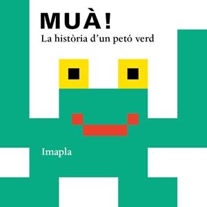MUA! | 9788494715914 | Imapla | Llibres.cat | Llibreria online en català | La Impossible Llibreters Barcelona