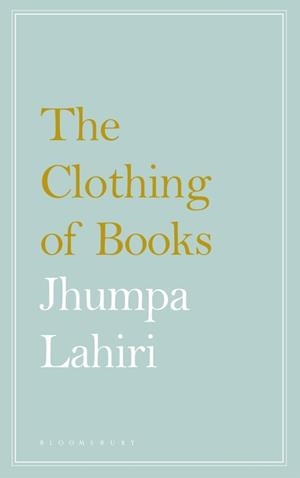 The clothing of books | 9781408890165 | Jhumpa Lahiri | Llibres.cat | Llibreria online en català | La Impossible Llibreters Barcelona