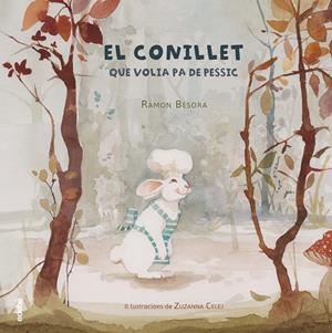El conillet que volia pessic | 9788468333816 | Besora Oliva, Ramón | Llibres.cat | Llibreria online en català | La Impossible Llibreters Barcelona