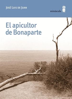 El apicultor de Bonaparte | 9788494675430 | De Juan, José Luis | Llibres.cat | Llibreria online en català | La Impossible Llibreters Barcelona