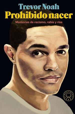 Prohibido nacer | 9788417059125 | Noah, Trevor | Llibres.cat | Llibreria online en català | La Impossible Llibreters Barcelona