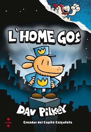 C-L'HOME GOS | 9788466143097 | Pilkey, Dav | Llibres.cat | Llibreria online en català | La Impossible Llibreters Barcelona