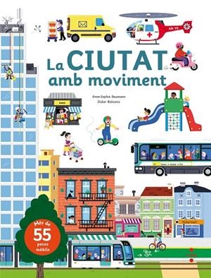 LA CIUTAT AMB MOVIMENT | 9788466142885 | Baumann, Anne-Sophie | Llibres.cat | Llibreria online en català | La Impossible Llibreters Barcelona