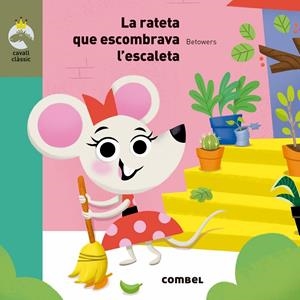 LA RATETA QUE ESCOMBRAVA L'ESCALETA | 9788491012948 | Llibres.cat | Llibreria online en català | La Impossible Llibreters Barcelona