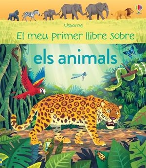 El meu primer llibre animals | 9781474938341 | James, Alice | Llibres.cat | Llibreria online en català | La Impossible Llibreters Barcelona