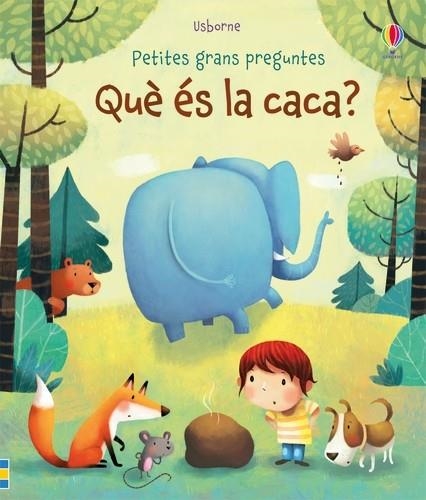 Que es la caca | 9781474939690 | Daynes, Katie | Llibres.cat | Llibreria online en català | La Impossible Llibreters Barcelona