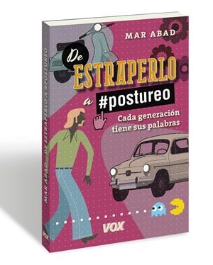 De estraperlo a postureo | 9788499742663 | Abad García, Mar | Llibres.cat | Llibreria online en català | La Impossible Llibreters Barcelona