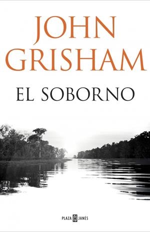 El soborno | 9788401018374 | John Grisham | Llibres.cat | Llibreria online en català | La Impossible Llibreters Barcelona