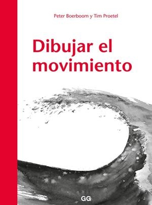 Dibujar el movimiento | 9788425230530 | Boerboom, Peter/Tim Proetel | Llibres.cat | Llibreria online en català | La Impossible Llibreters Barcelona