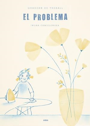 QUADERN DE TREBALL EL PROBLEMA | 9788417165024 | Chmielewska, Iwona | Llibres.cat | Llibreria online en català | La Impossible Llibreters Barcelona