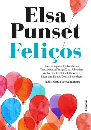 Feliços | 9788466423274 | Punset, Elsa | Llibres.cat | Llibreria online en català | La Impossible Llibreters Barcelona