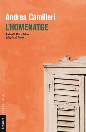 L'homenatge | 9788490266335 | Camilleri, Andrea | Llibres.cat | Llibreria online en català | La Impossible Llibreters Barcelona