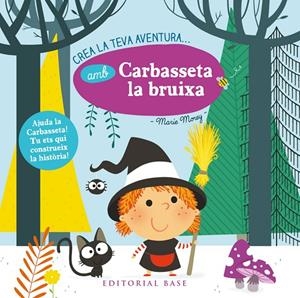 Crea la teva aventura amb Carbasseta la bruixa | 9788416587872 | Morey, Marie | Llibres.cat | Llibreria online en català | La Impossible Llibreters Barcelona
