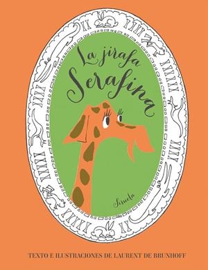 La jirafa Serafina | 9788417151324 | de Brunhoff, Laurent | Llibres.cat | Llibreria online en català | La Impossible Llibreters Barcelona