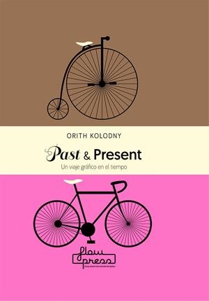 Past & present | 9788494741852 | Kolodny, Orith | Llibres.cat | Llibreria online en català | La Impossible Llibreters Barcelona