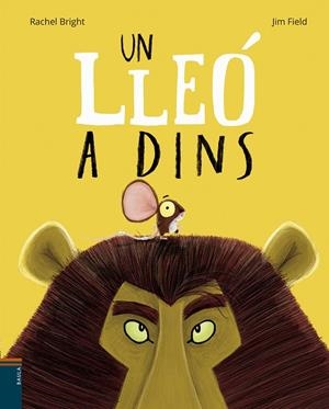 Un lleó a dins | 9788447935482 | Bright, Rachel | Llibres.cat | Llibreria online en català | La Impossible Llibreters Barcelona