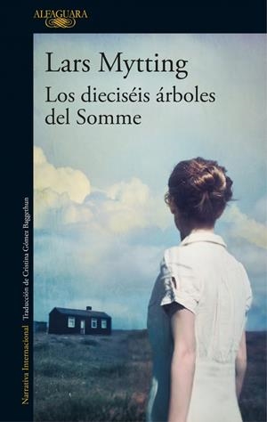 Los dieciséis árboles del Somme | 9788420425627 | Lars Mytting | Llibres.cat | Llibreria online en català | La Impossible Llibreters Barcelona