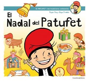 El Nadal del Patufet | 9788490346662 | Roig César, Roger | Llibres.cat | Llibreria online en català | La Impossible Llibreters Barcelona