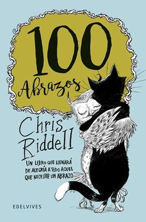 100 abrazos | 9788414008232 | Riddell, Chris | Llibres.cat | Llibreria online en català | La Impossible Llibreters Barcelona