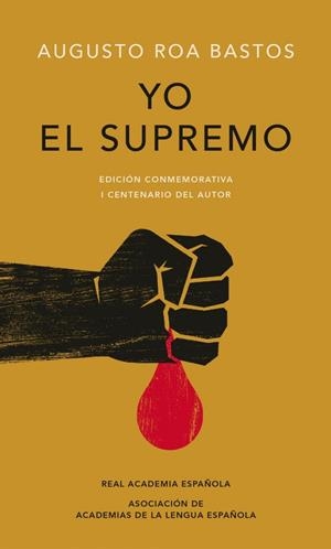 Yo el Supremo | 9788420479774 | Augusto Roa Bastos | Llibres.cat | Llibreria online en català | La Impossible Llibreters Barcelona