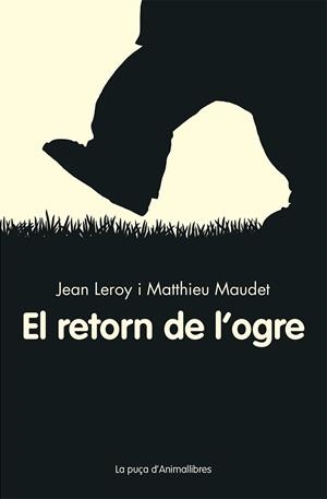 El retorn de l'ogre | 9788416844555 | Leroy, Jean | Llibres.cat | Llibreria online en català | La Impossible Llibreters Barcelona