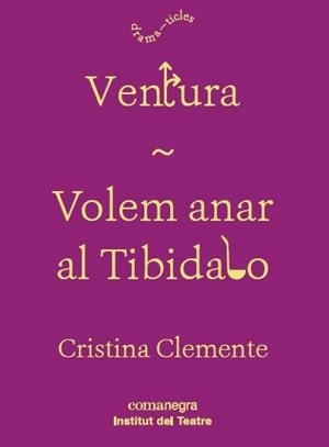 Ventura / Volem anar al Tibidabo | 9788417188160 | Clemente, Cristina | Llibres.cat | Llibreria online en català | La Impossible Llibreters Barcelona