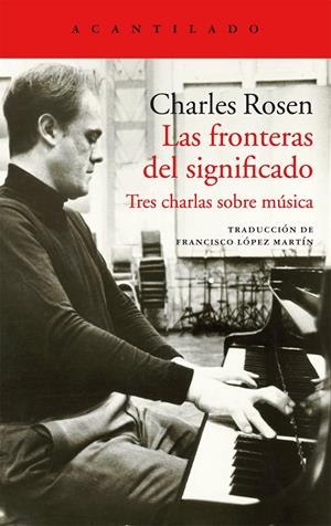 Las fronteras del significado | 9788416748709 | Rosen, Charles | Llibres.cat | Llibreria online en català | La Impossible Llibreters Barcelona