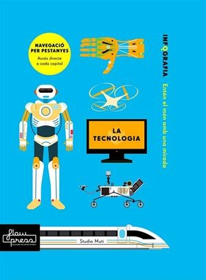 La tecnologia | 9788494741838 | Muti, Studio/Rogers, Simon | Llibres.cat | Llibreria online en català | La Impossible Llibreters Barcelona
