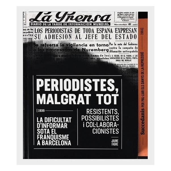 Periodistes, malgrat tot | 9788491560135 | Fabre Fornaguera, Jaume | Llibres.cat | Llibreria online en català | La Impossible Llibreters Barcelona