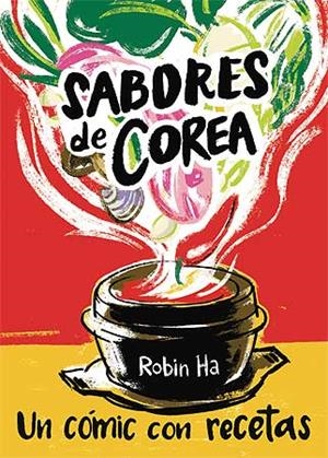 Sabores de Corea | 9788426144010 | Ha, Robin | Llibres.cat | Llibreria online en català | La Impossible Llibreters Barcelona