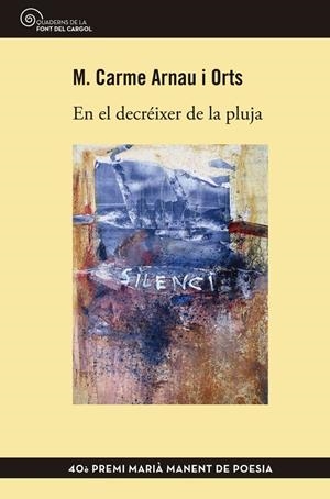 En el decréixer de la pluja | 9788490346846 | Arnau i Orts, M. Carme | Llibres.cat | Llibreria online en català | La Impossible Llibreters Barcelona