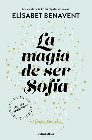 La magia de ser Sofía (Bilogía Sofía 1) | 9788466343183 | Elísabet Benavent | Llibres.cat | Llibreria online en català | La Impossible Llibreters Barcelona