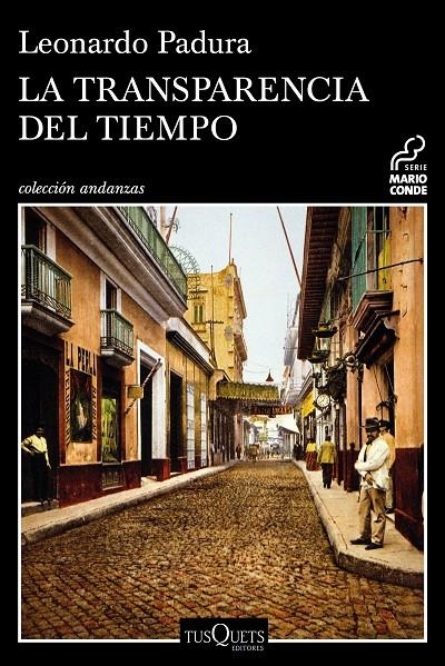La transparencia del tiempo | 9788490664797 | Padura, Leonardo | Llibres.cat | Llibreria online en català | La Impossible Llibreters Barcelona