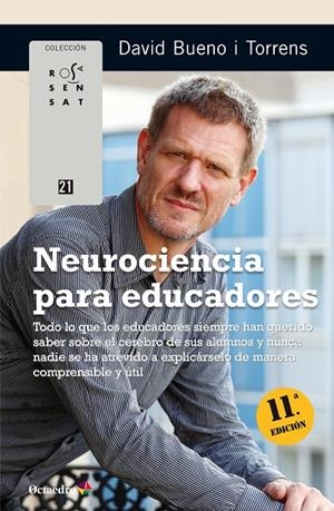 Neurociencia para educadores | 9788499219912 | Bueno i Torrens, David | Llibres.cat | Llibreria online en català | La Impossible Llibreters Barcelona