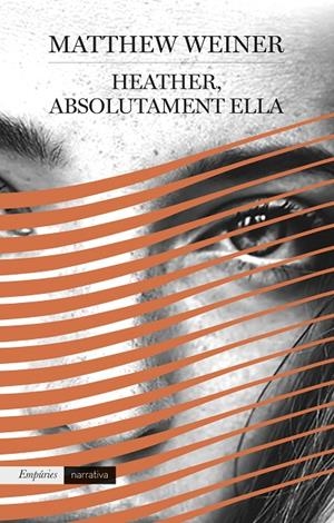 Heather, absolutament ella | 9788417016289 | Weiner, Matthew | Llibres.cat | Llibreria online en català | La Impossible Llibreters Barcelona