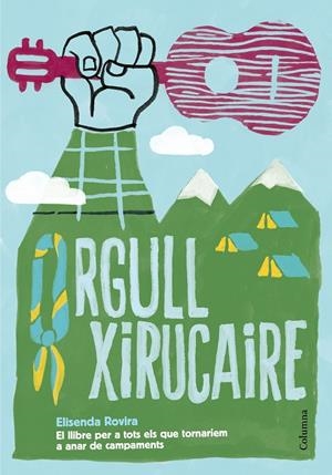 Orgull xirucaire | 9788466422994 | Rovira Olivé, Elisenda | Llibres.cat | Llibreria online en català | La Impossible Llibreters Barcelona