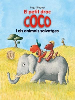 El petit drac Coco i els animals salvatges | 9788424662363 | Ingo Siegner | Llibres.cat | Llibreria online en català | La Impossible Llibreters Barcelona