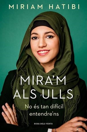 Mira'm als ulls | 9788416930500 | Hatibi, Míriam | Llibres.cat | Llibreria online en català | La Impossible Llibreters Barcelona