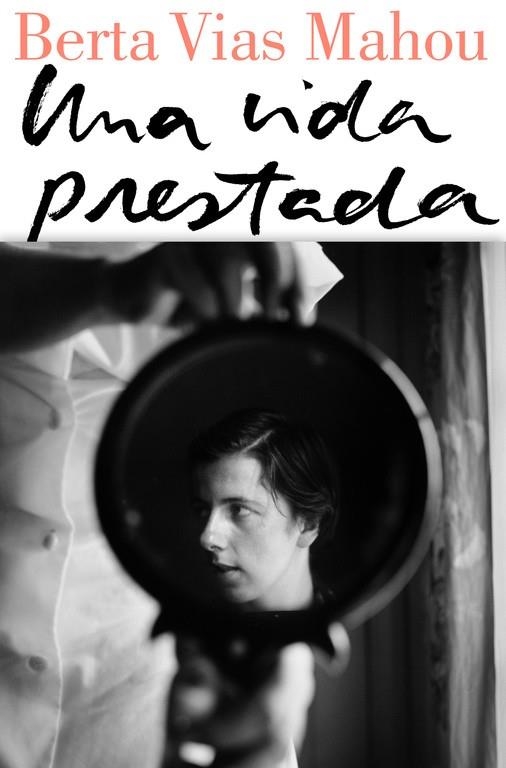 Una vida prestada | 9788426404428 | Berta Vias Mahou | Llibres.cat | Llibreria online en català | La Impossible Llibreters Barcelona