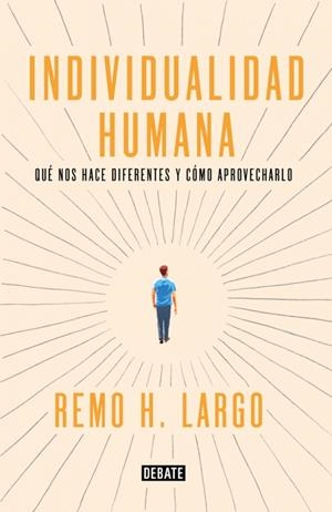 Individualidad humana | 9788499927718 | Remo H. Largo | Llibres.cat | Llibreria online en català | La Impossible Llibreters Barcelona