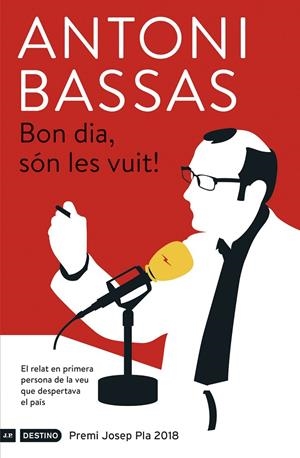 Bon dia, són les vuit! | 9788497102728 | Bassas, Antoni | Llibres.cat | Llibreria online en català | La Impossible Llibreters Barcelona