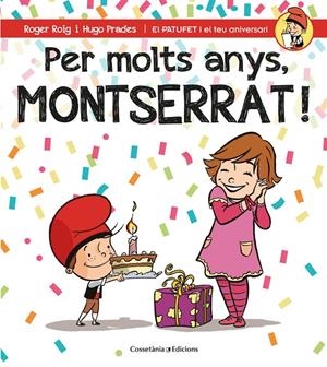 Per molts anys, Montserrat! | 9788490346570 | Roig César, Roger | Llibres.cat | Llibreria online en català | La Impossible Llibreters Barcelona