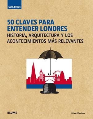 Guía Breve. 50 claves para entender Londres | 9788417254094 | Denison, Edward | Llibres.cat | Llibreria online en català | La Impossible Llibreters Barcelona