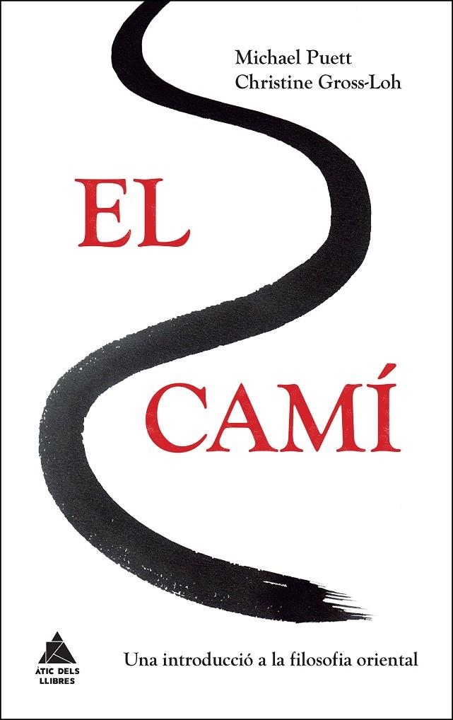 El camí | 9788416222384 | Puett, Michael/Gross-Loh, Christine | Llibres.cat | Llibreria online en català | La Impossible Llibreters Barcelona