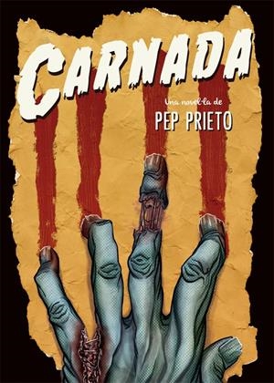Carnada | 9788416670420 | Pep Prieto | Llibres.cat | Llibreria online en català | La Impossible Llibreters Barcelona
